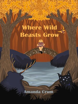cover image of Where Wild Beasts Grow